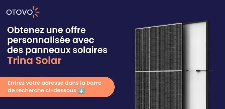 bouton obtenez une offre personnalisée avec des panneaux solaires Trina Solar